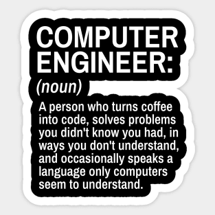 Computer Engineer Funny Definition Engineer Definition / Definition of an Engineer Sticker